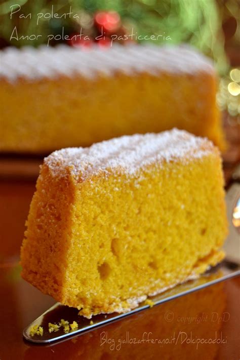 Pan Polenta O Amor Polenta Di Pasticceria Ricette Ricette Dolci