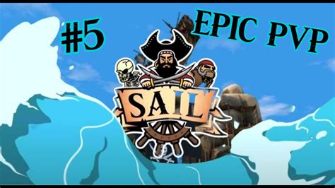 Sea Of Thieves Vr Epic PvP 5 Sail Potion Spammer Kill YouTube