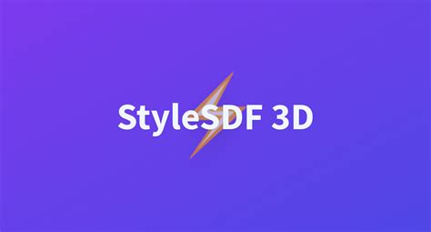 StyleSDF 3D A Hugging Face Space By SerdarHelli