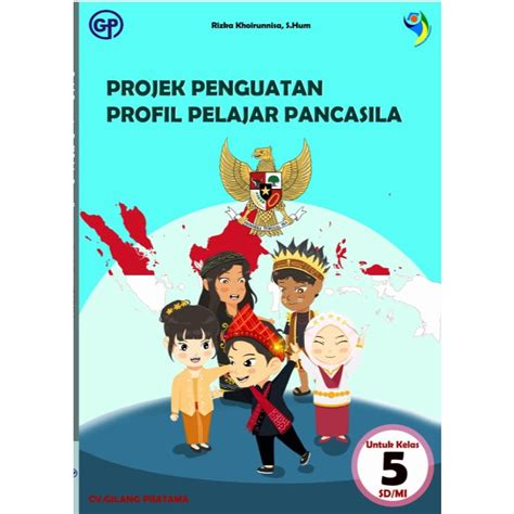 Jual Buku Projek Profile Penguatan Pelajar Pancasila P5 Kelas 5