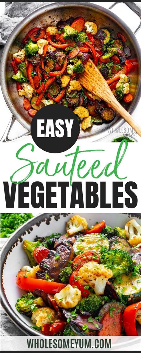 Sauteed Vegetables Recipe Minutes Wholesome Yum Vegetable