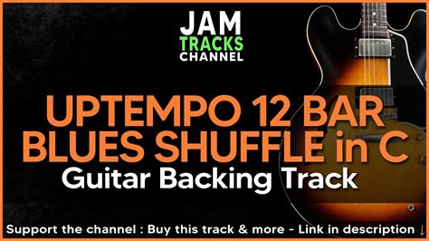 Uptempo Bar Blues Shuffle In C Guitar Backing Track Youtube