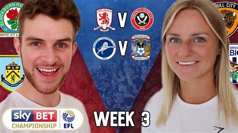 Championship Predictions Week Youtube