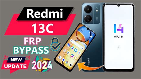 Redmi 13c Frp Bypass Android 14 Without Pc Redmi 13c Google Account