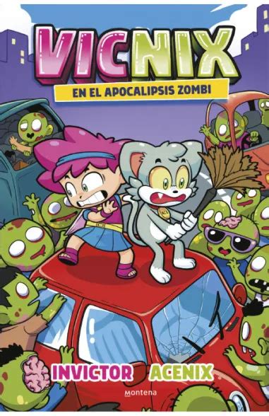 Vicnix En El Apocalipsis Zombi Invictor Y Acenix Penguin Libros