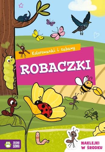 Kolorowanka Z Naklejkami Robaczki Zielona Sowa