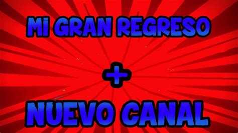 Mi Gran Regreso Los Extra E Youtube