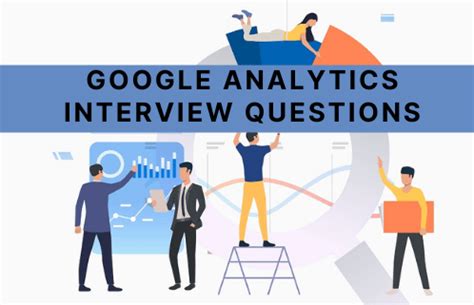 Top Google Analytics Interview Questions Answers