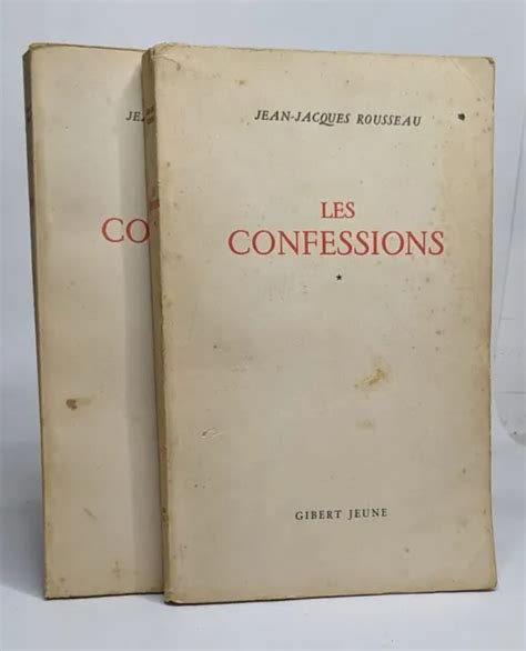 LES CONFESSIONS Tomes 1 Et 2 Rousseau Jean Jacques Etat Correct