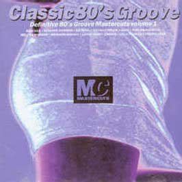 Classic S Groove Mastercuts Volume By Various Amazon Co Uk Cds