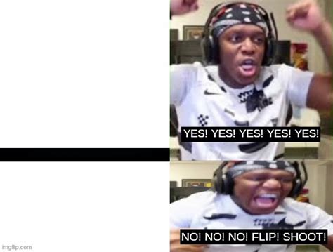 Yes Yes Yes No No No Ksi Meme Generator