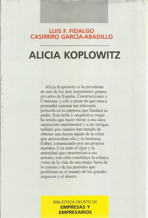 Alicia Koplowitz A Solas Con El Poder De Luis F Fidalgo Casimiro