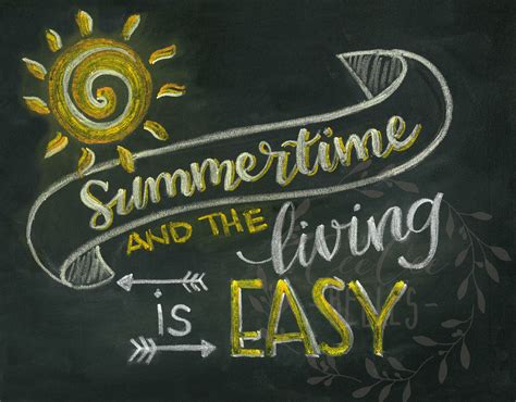 Summertime And The Living Is Easy A Print Of An Original Chalkboard