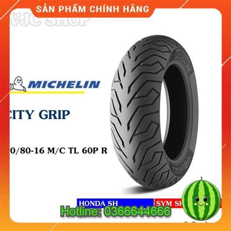 Lốp xe Michelin City Grip cho xe Honda SH 150 Lốp trước 100 80 16 hoặc