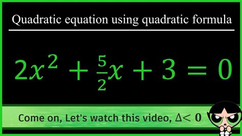 How To Solve Quadratic Equation Delta Smaller Than Youtube