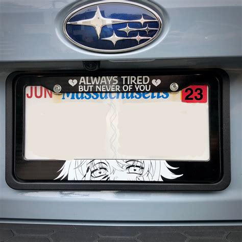 Always Tired License Plate Frame Etsy