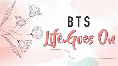 Bts Life Goes On Easy Lyrics Video Youtube