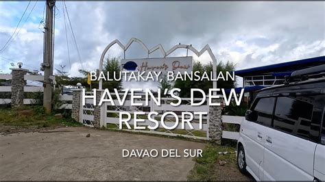 Haven S Dew Resort Balutakay Bansalan Davao Del Sur Philippines