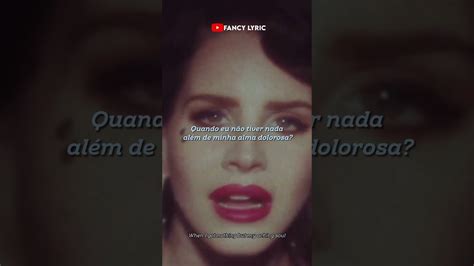 Lana Del Rey Young And Beautiful Tradução Legendado Lyric Para