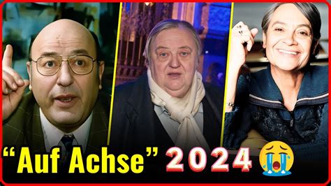 Verstorbene Prominente Im Auf Achse 2024 YouTube