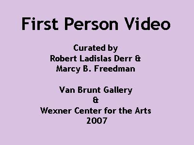 First Person Video Marcy B Freedman