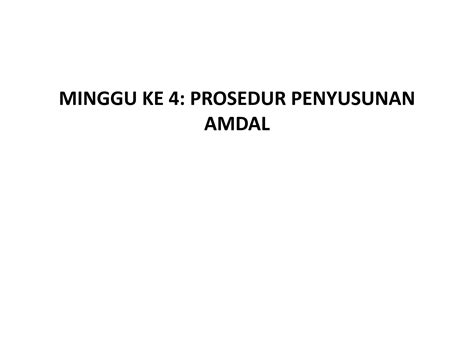 Solution Minggu Ke Prosedur Penyusunan Amdal Studypool