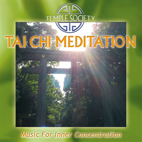 Tai Chi Meditation – TEMPLE SOCIETY