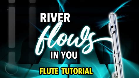 How To Play River Flows In You On Flute Flutorials YouTube