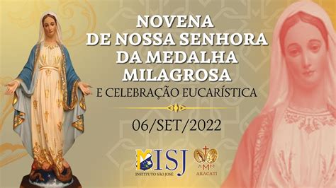 NOVENA DA MEDALHA MILAGROSA E MISSA INSTITUTO SÃO JOSÉ Aracati 06 de