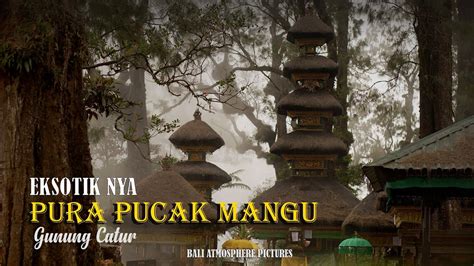 PENDAKIAN GUNUNG CATUR PURA PUCAK MANGU YouTube