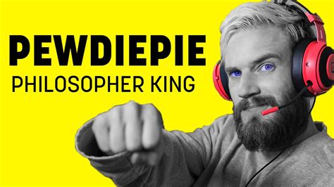 How Pewdiepie Became The Philosopher King Of Youtube Video Essay Youtube