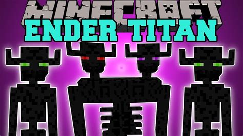 Minecraft The Ender Titan A New Ender Beast Mod Showcase Youtube