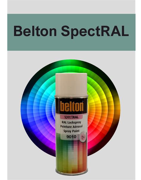 Belton Spectral Spr Hlacke Ral Lacksprays Produkte Lackspray Zentrum