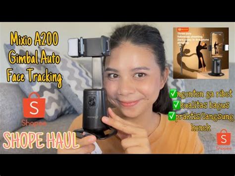 Shope Haul Mixio A Auto Face Tracking Gimbal Review Gimbal Mixio