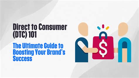 Direct To Consumer DTC Model A Comprehensive Guide For Brands