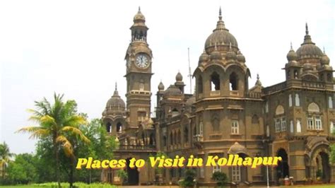 11 Best Places To Visit In Kolhapur Maharashtra