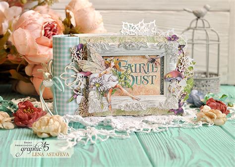 Fairie Dust Mini Album Tutorial Graphic 45 Papers