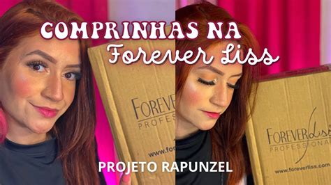 COMPRINHAS NA FOREVER LISS Cronograma Capilar Projetorapunzel