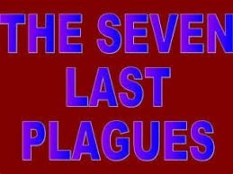 Seven Last Plagues Of Revelation Part H Youtube