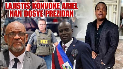 Pral Gen Zen Lajistis Konvoke Ariel Nan Touye Prezidan Boukliye