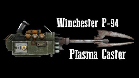 Fallout New Vegas Gun Guide Plasma Caster YouTube