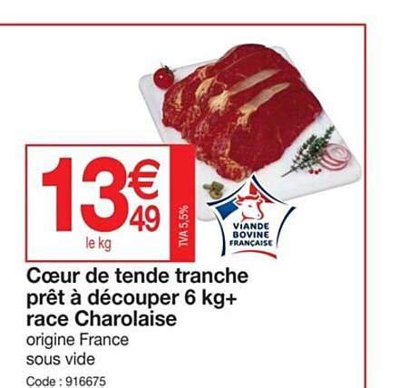 Promo Cœur De Tende Tranche Prêt à Découper 6 Kg Race Charolaise chez