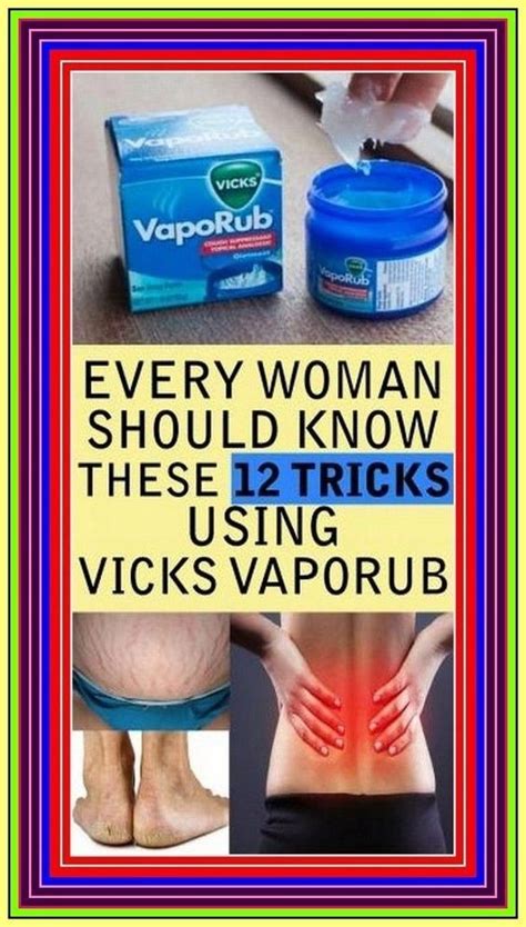 Every Woman Should Know These 12 Tricks With Vicks Vaporub Artofit