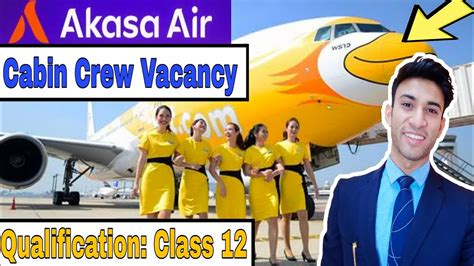 Akasa Air Akasa Air Cabin Crew Vacancy Airport Jobs Jet Airways