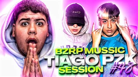 Reaccion A Tiago Pzk Bzrp Music Sessions 48 Youtube