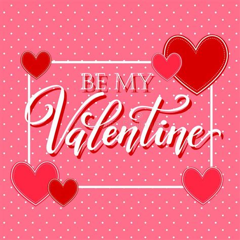 Valentine Card Silhouette Of Hearts Hand Written Lettering Be My