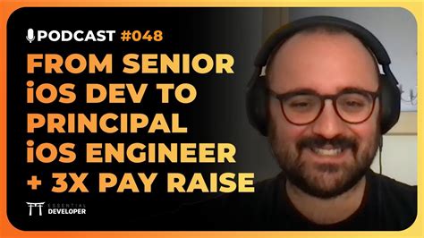 How This Ios Dev Got A X Pay Raise As A Principal Ios Engineer Ios