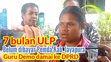 7 Bulan ULP ASN Kab Jayapura Belum Dibayarkan Guru Demo Ke DPRD Asn