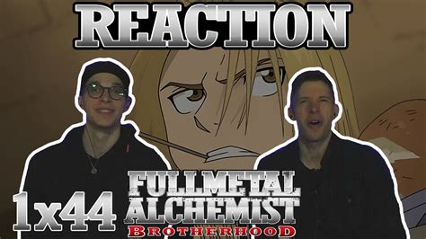 Fullmetal Alchemist Brotherhood 1x44 REACTION Revving At Full