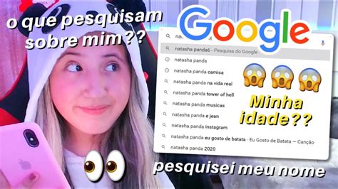 Pesquisando Meu Nome No Google Youtube